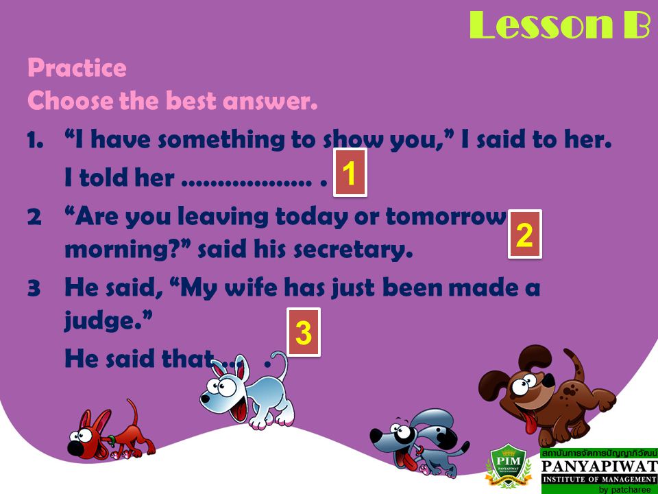 Lesson B Practice Choose the best answer.