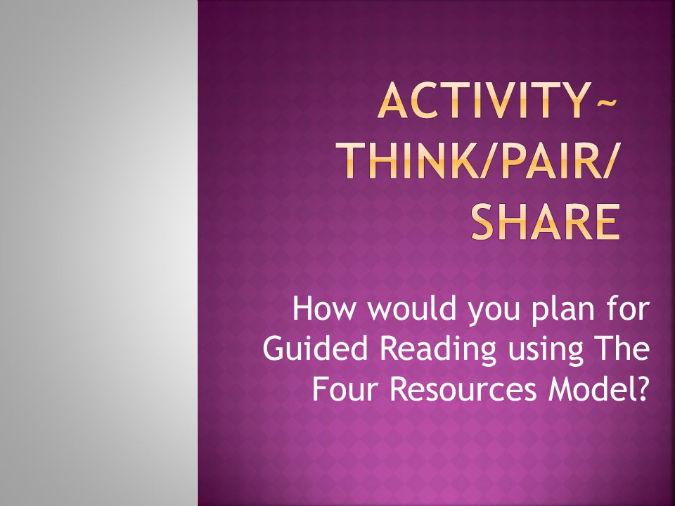 Activity~ Think/Pair/ Share