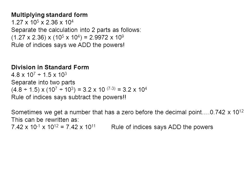Multiplying standard form
