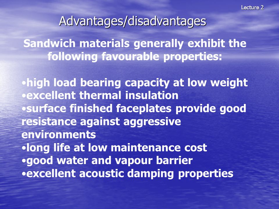 Advantages/disadvantages