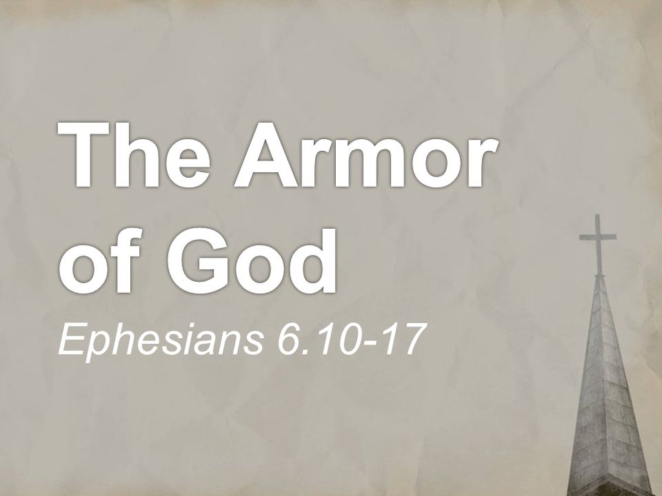 The Armor of God Ephesians