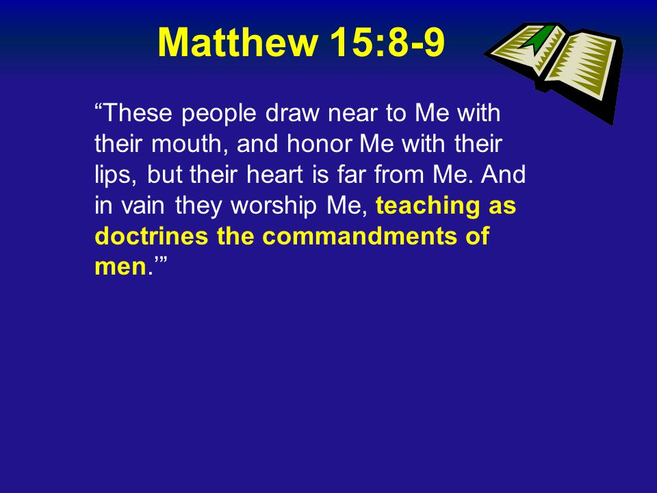 Matthew 15:8-9