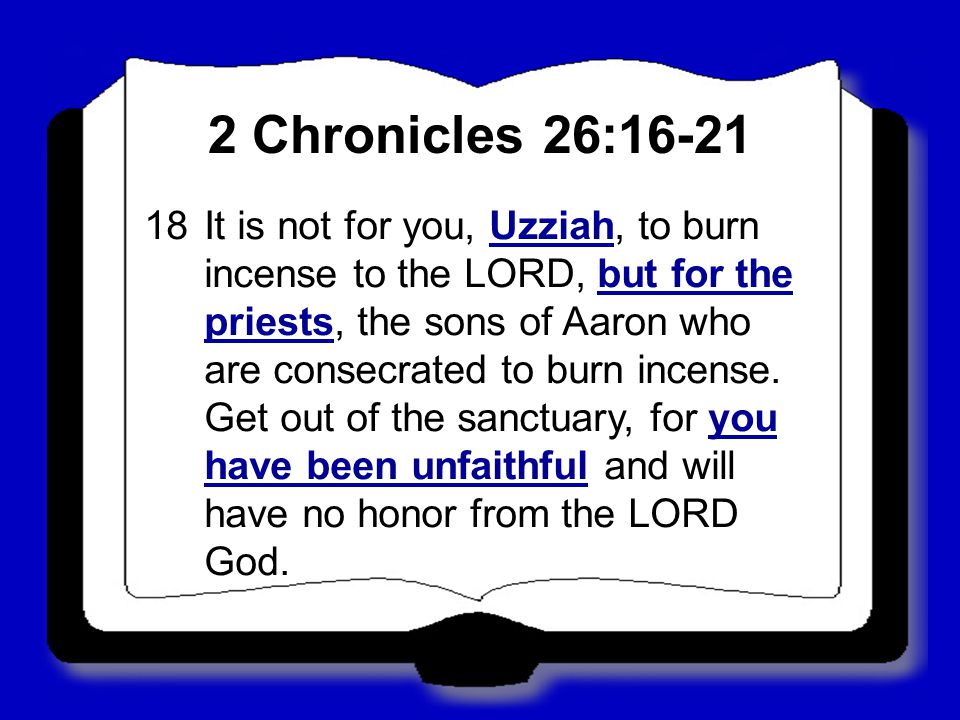 2 Chronicles 26:16-21