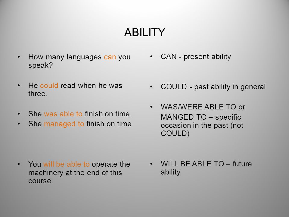 ABILITY How many languages can you speak CAN - present ability