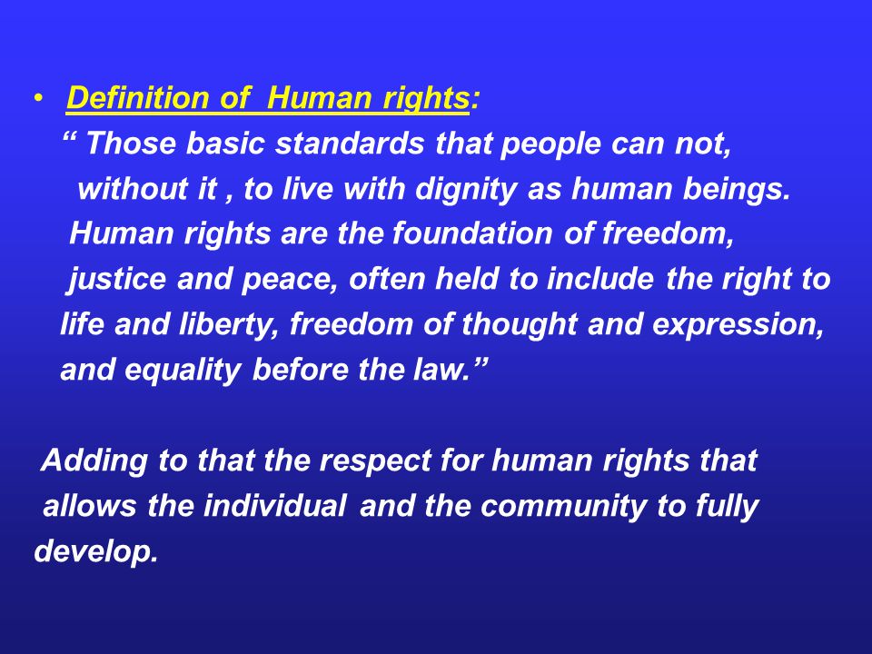 Definition of Human rights: