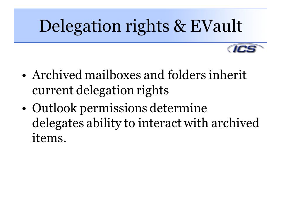 Delegation rights & EVault