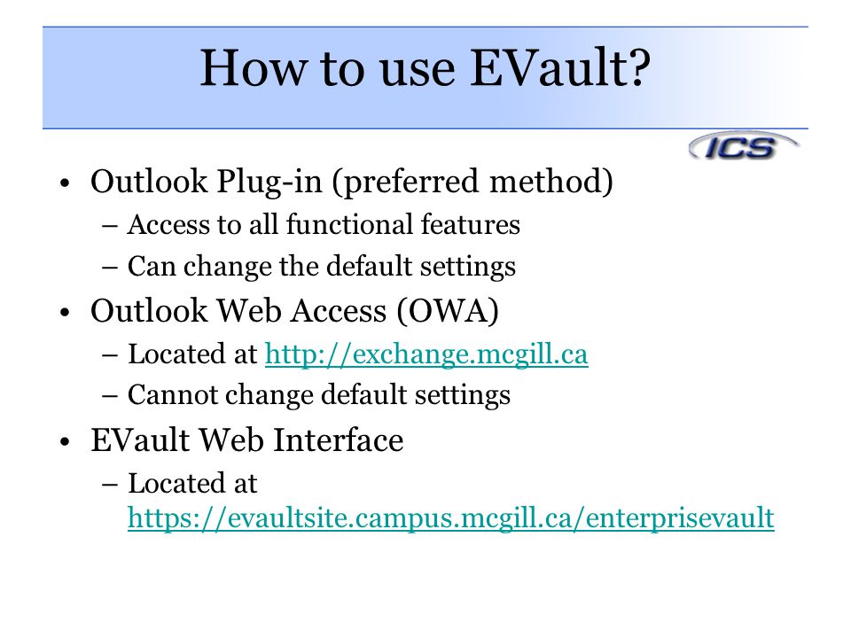 How to use EVault Outlook Plug-in (preferred method)