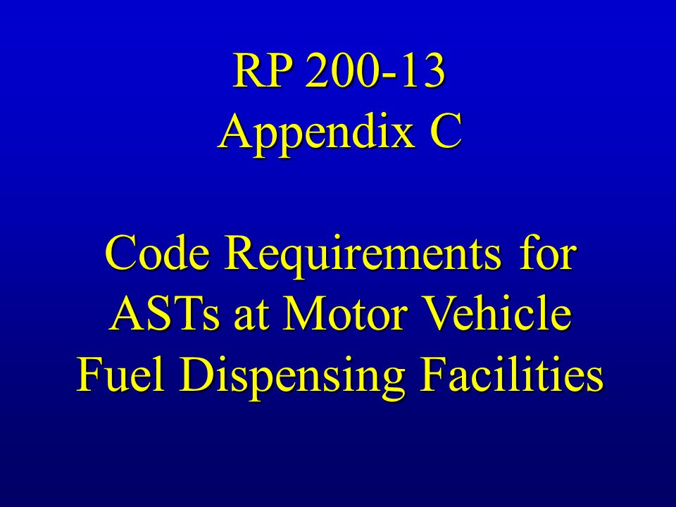 Code Requirements for ASTs at Motor Vehicle Fuel Dispensing Facilities