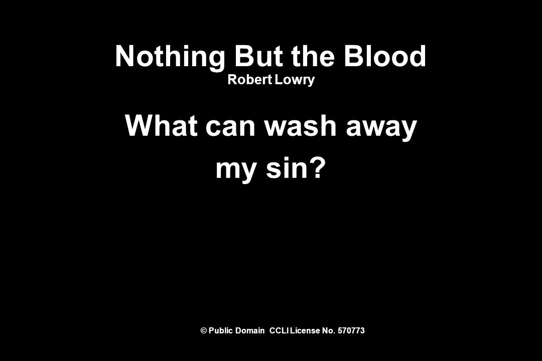 Nothing But the Blood Robert Lowry