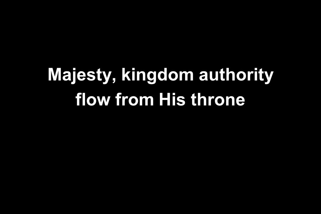 Majesty, kingdom authority
