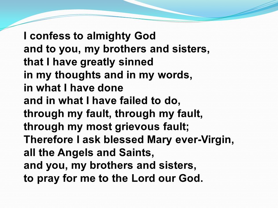 I confess to almighty God
