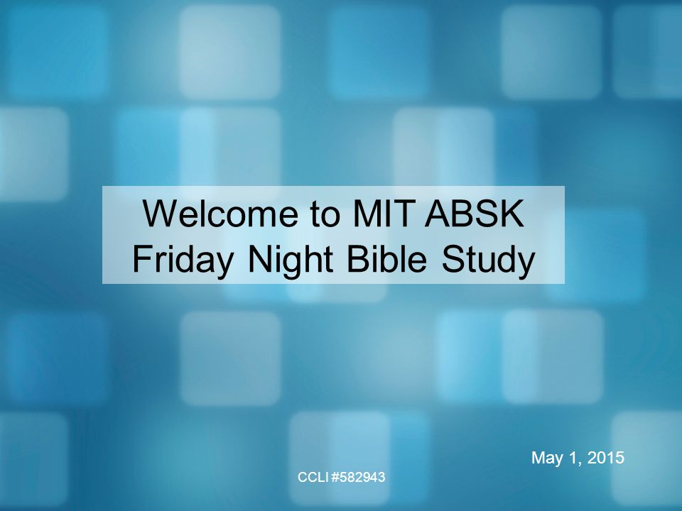 Friday Night Bible Study