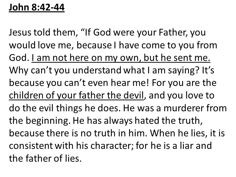 John 8:42-44