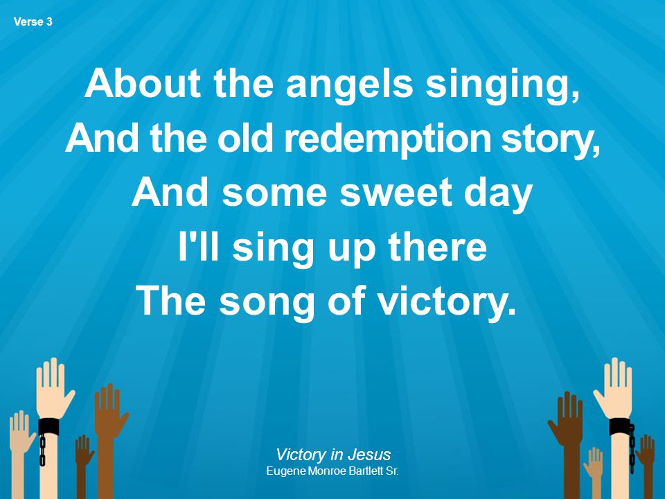 About the angels singing, And the old redemption story,