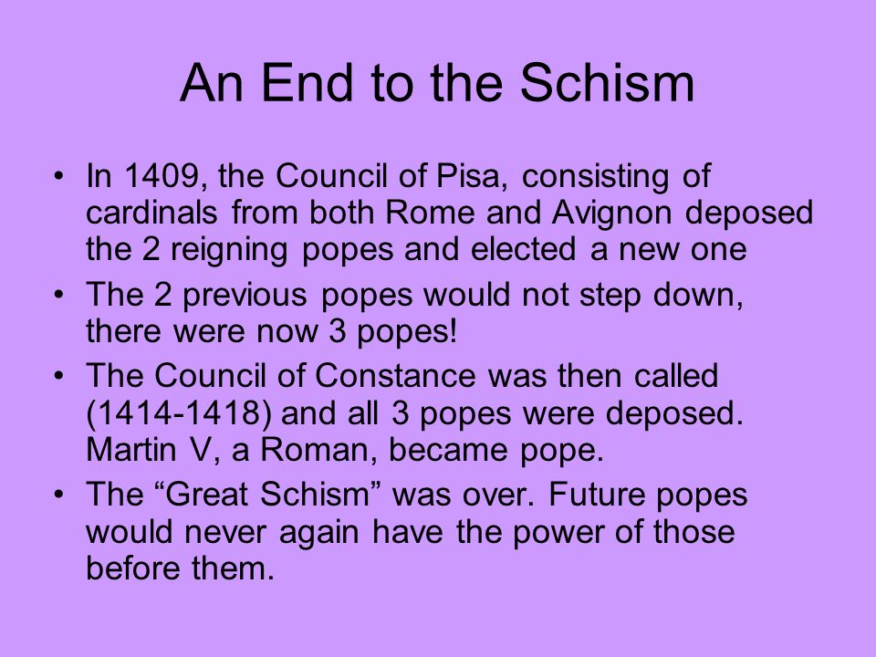 An End to the Schism