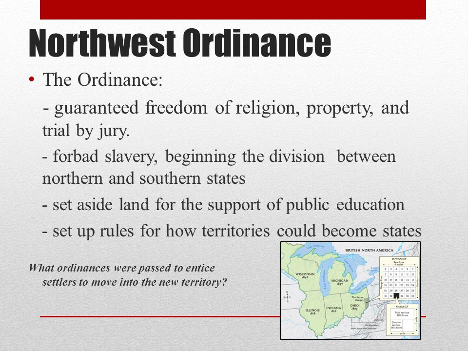 Northwest Ordinance The Ordinance: