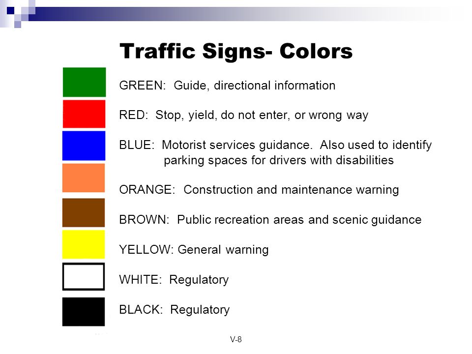 Traffic Signs- Colors GREEN: Guide, directional information