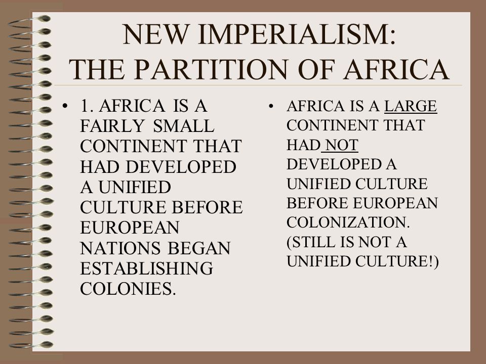 NEW IMPERIALISM: THE PARTITION OF AFRICA
