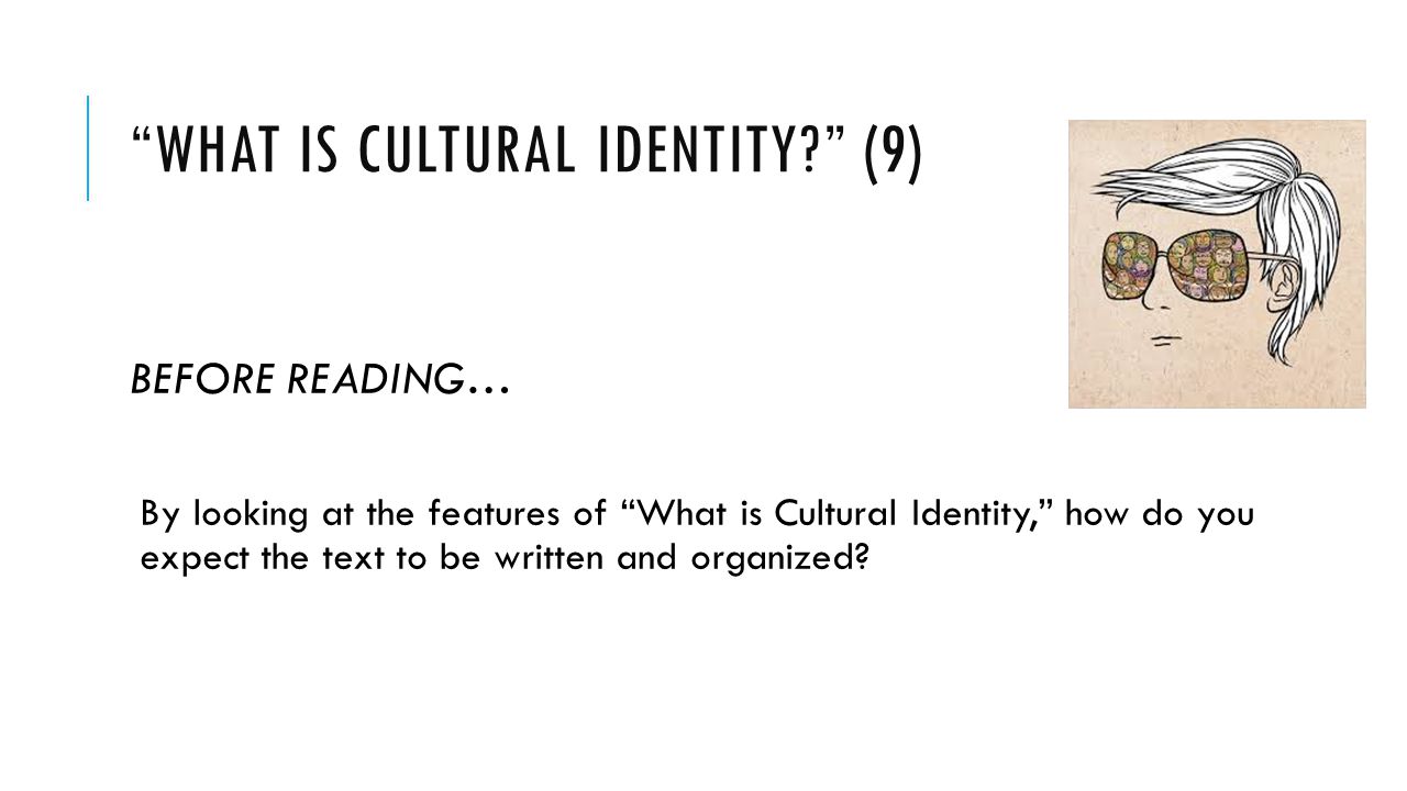 What is cultural identity (9)