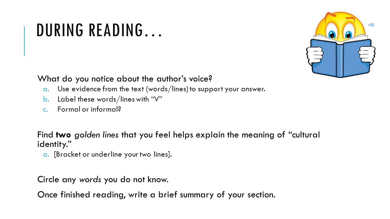 DURING READING… What do you notice about the author’s voice
