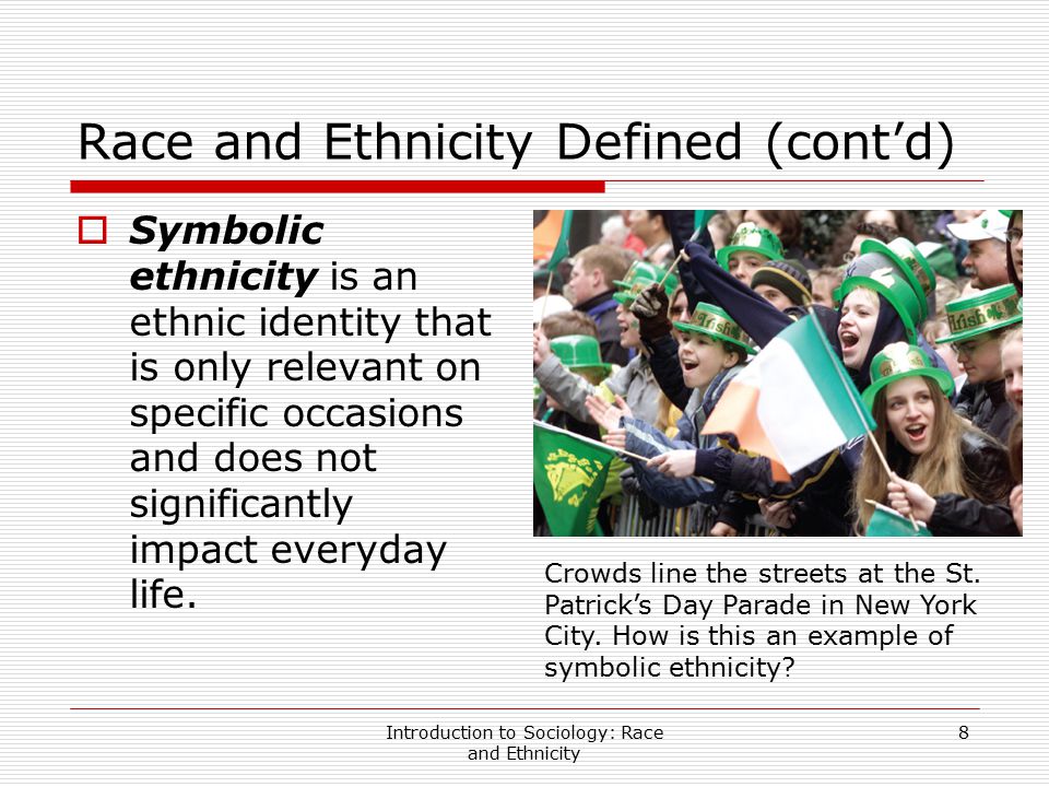 Race and Ethnicity Defined (cont’d)