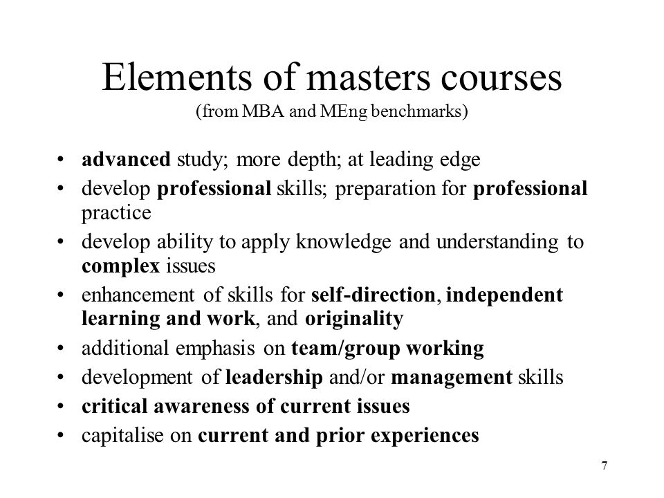 Elements of masters courses (from MBA and MEng benchmarks)