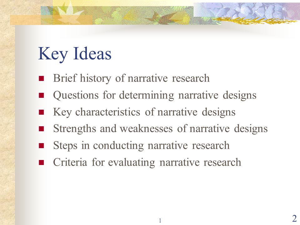 Key Ideas Brief history of narrative research