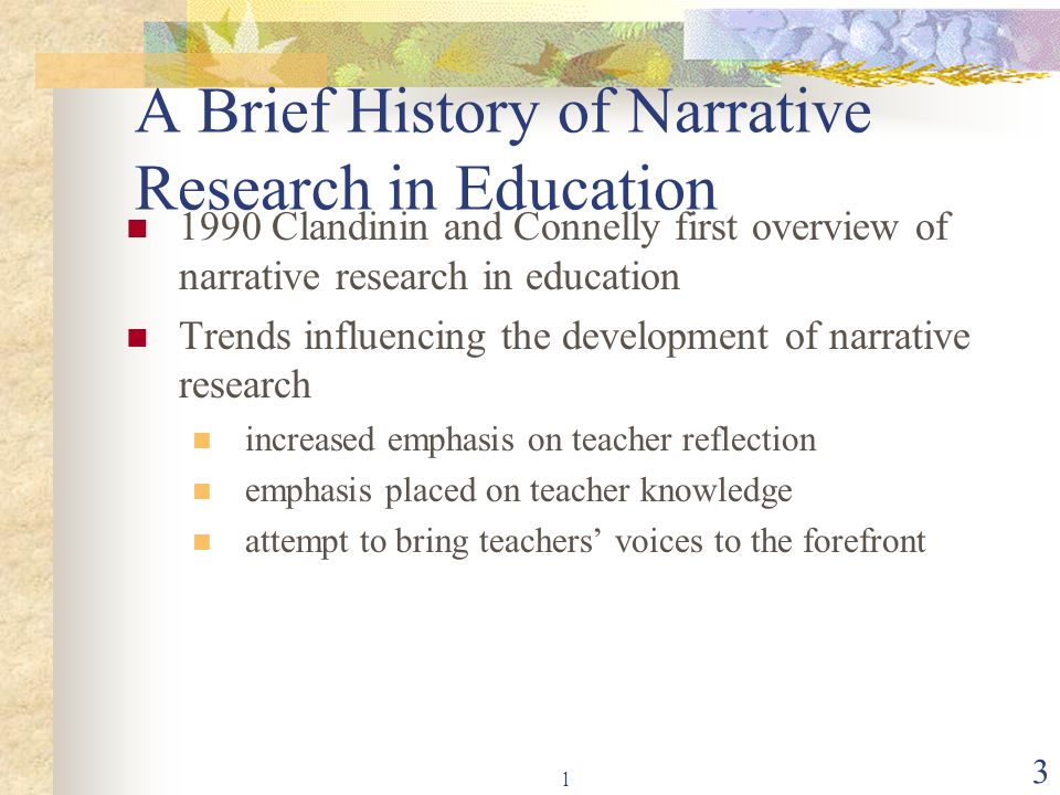 A Brief History of Narrative Research in Education
