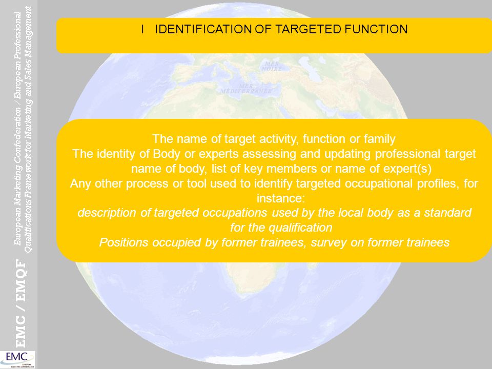 I IDENTIFICATION OF TARGETED FUNCTION