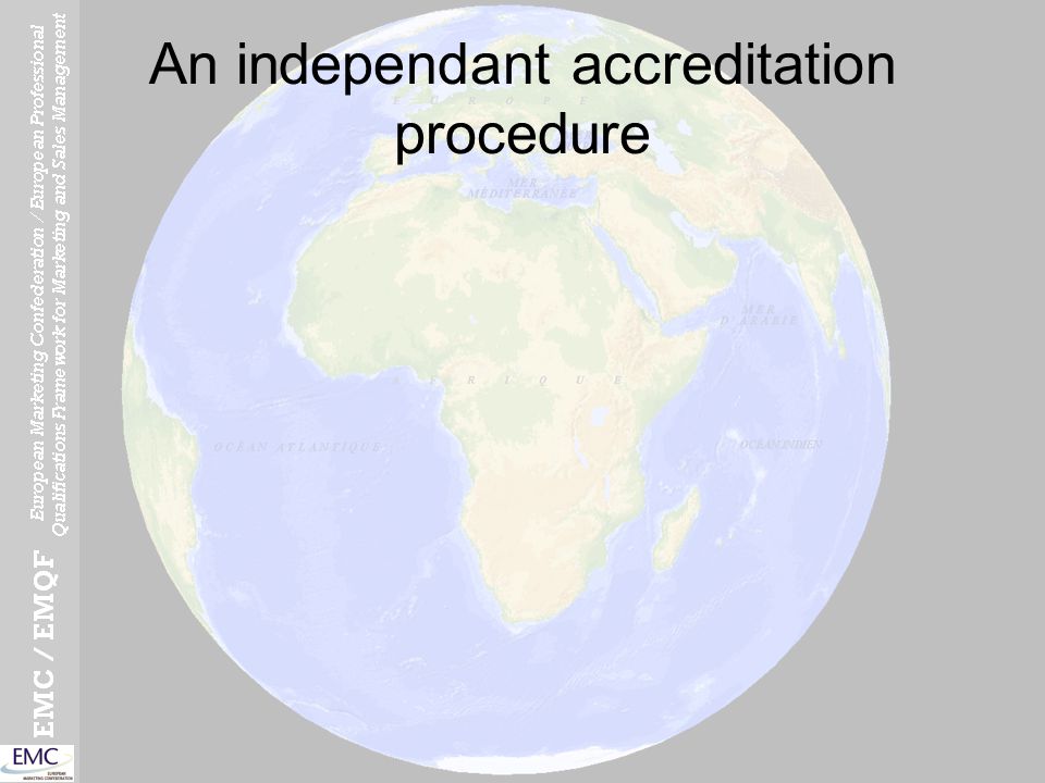 An independant accreditation procedure