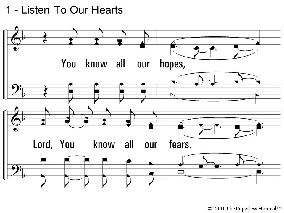 1 - Listen To Our Hearts © 2001 The Paperless Hymnal™