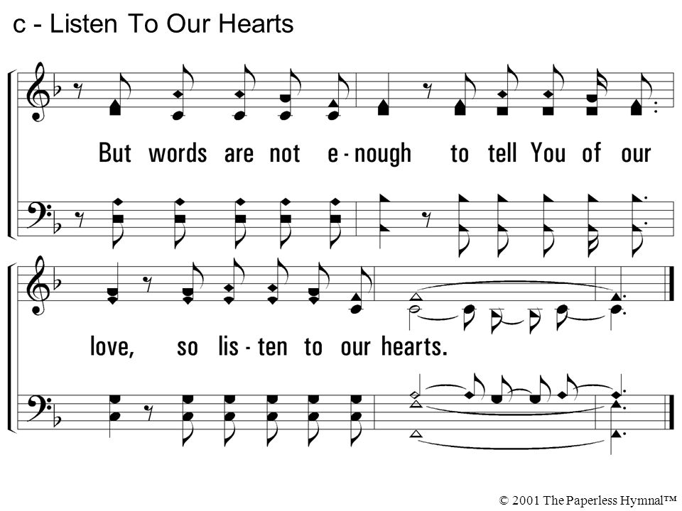 c - Listen To Our Hearts © 2001 The Paperless Hymnal™
