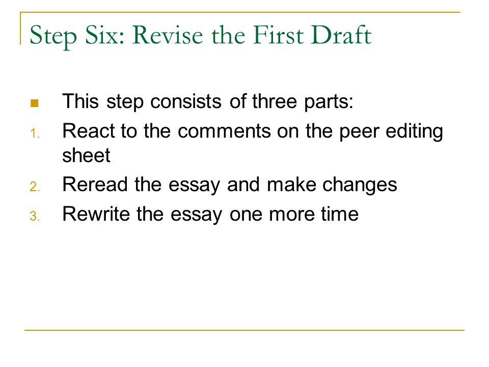 Step Six: Revise the First Draft