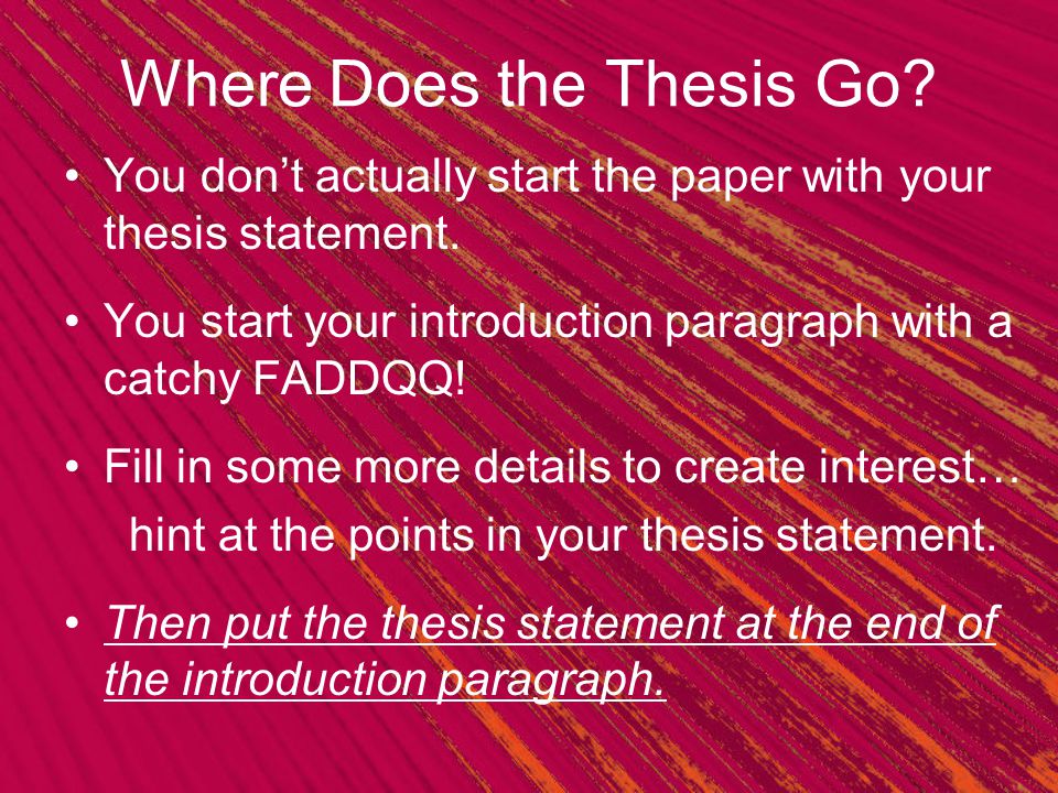 Where Does the Thesis Go