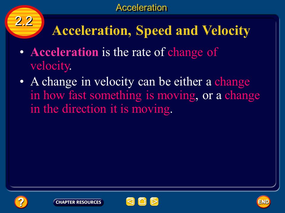 Acceleration, Speed and Velocity