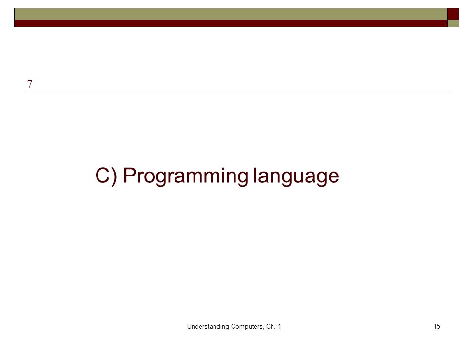 C) Programming language