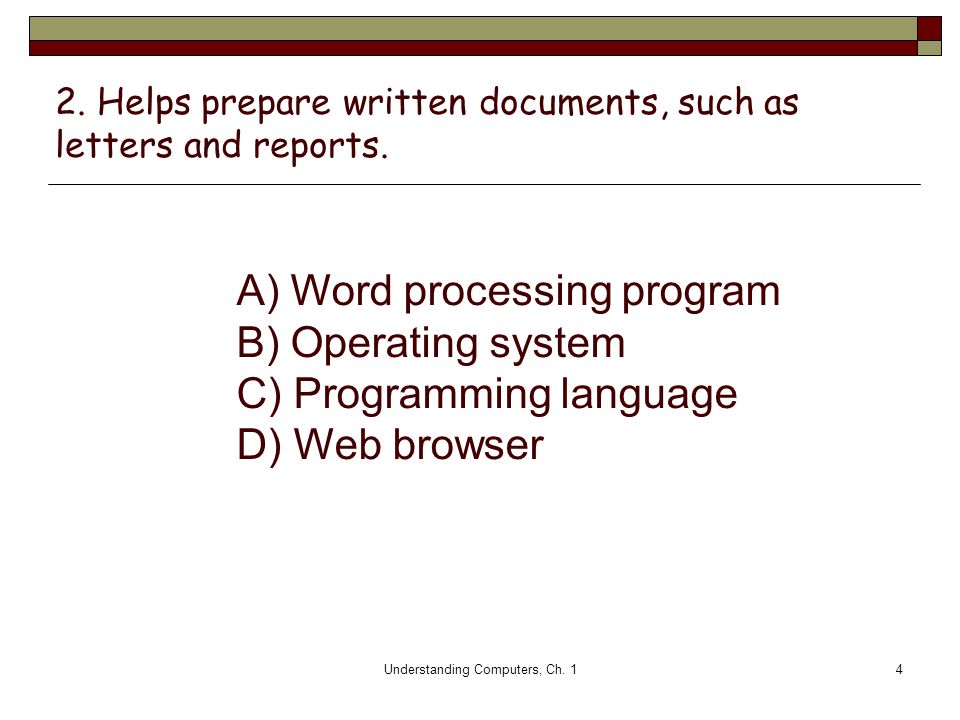 2. Helps prepare written documents, such as letters and reports.