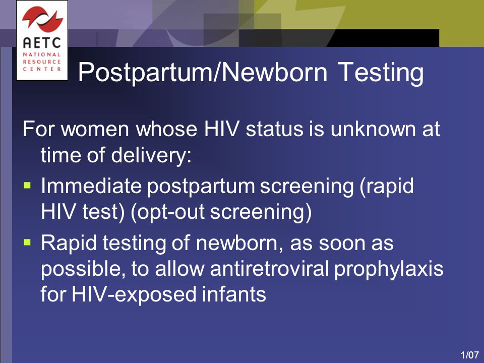 Postpartum/Newborn Testing