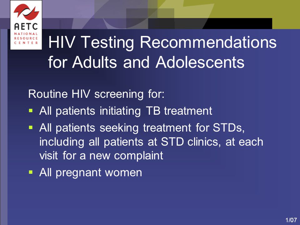 HIV Testing Recommendations for Adults and Adolescents