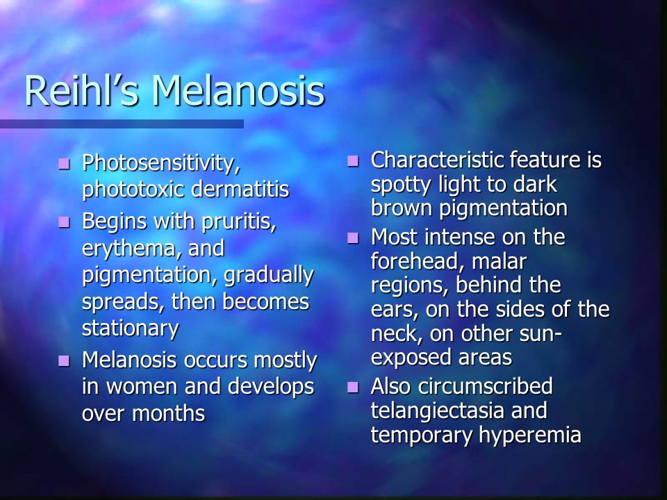 Reihl’s Melanosis Photosensitivity, phototoxic dermatitis