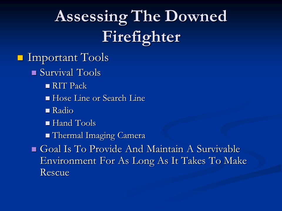 Assessing The Downed Firefighter