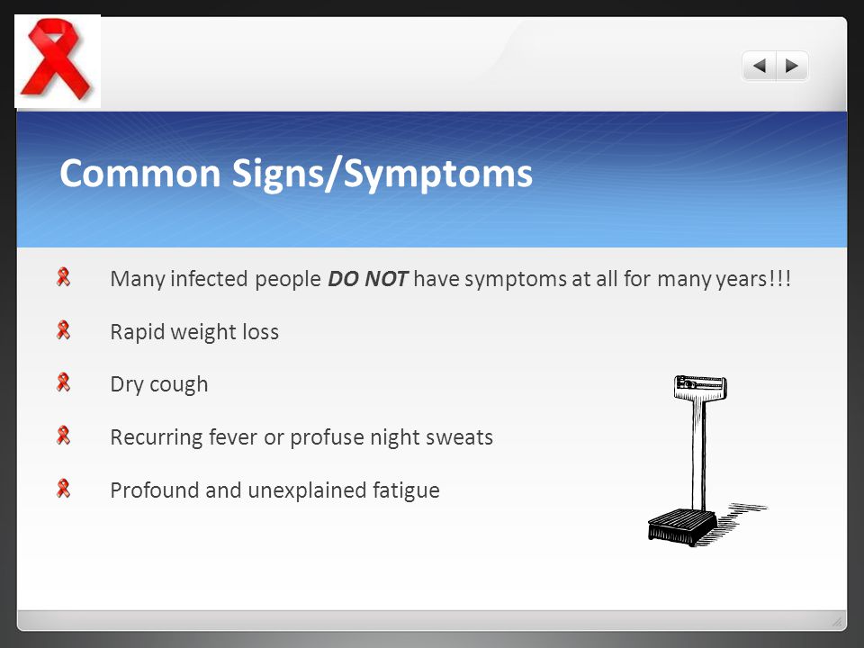 Common Signs/Symptoms