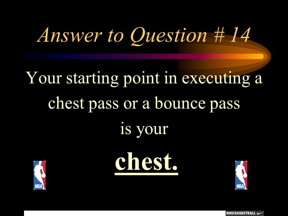Answer to Question # 14 Your starting point in executing a