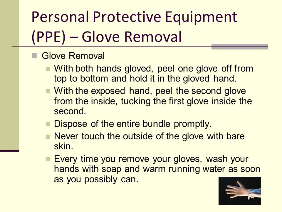 Personal Protective Equipment (PPE) – Glove Removal