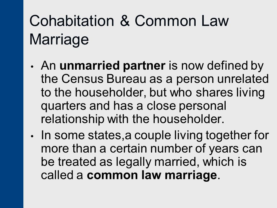 Cohabitation & Common Law Marriage