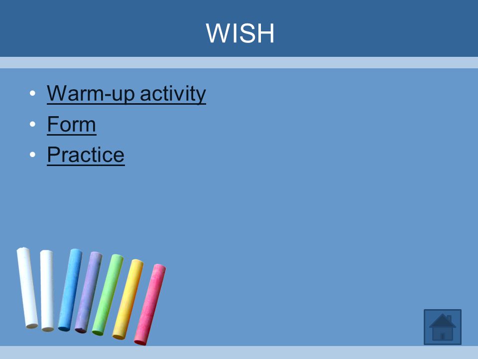 WISH Warm-up activity Form Practice