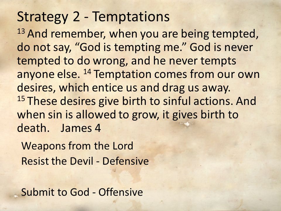 Strategy 2 - Temptations