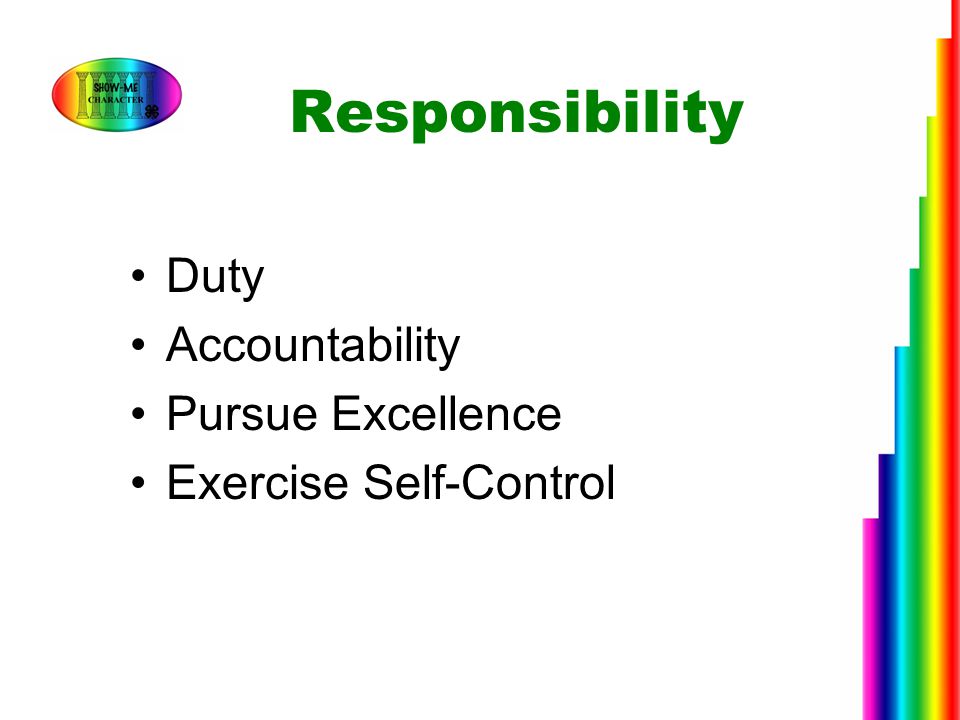 Responsibility Duty Accountability Pursue Excellence