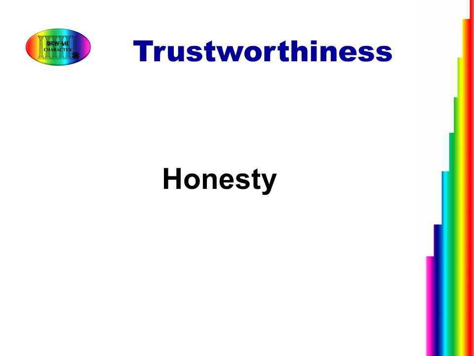 Trustworthiness Honesty