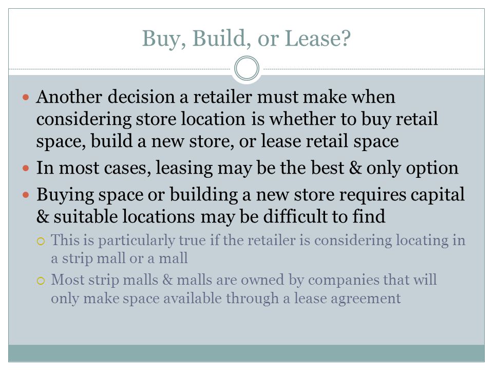 Buy, Build, or Lease